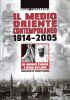 Copertina libro Il Medio Oriente Contemporaneo 1914-2005